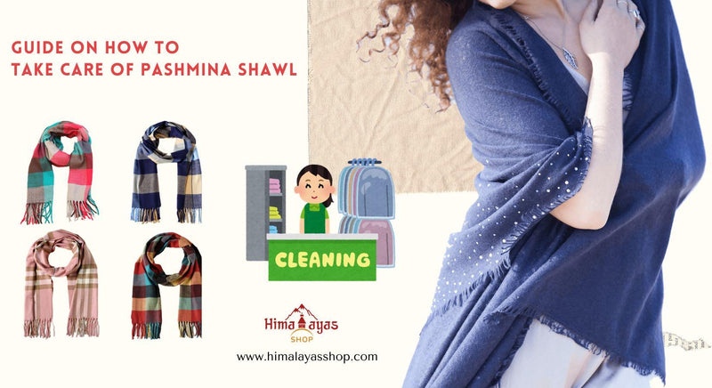 Tips on how to clean pashmina fabric shawl