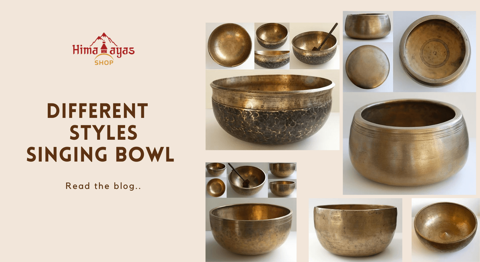 Different Styles of singing bowls