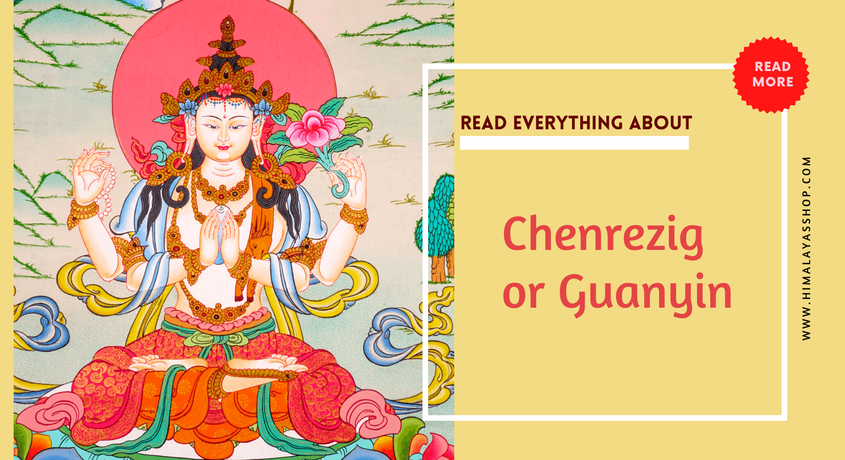 Who is Chenrezig or Guanyin? - Himalayas Shop