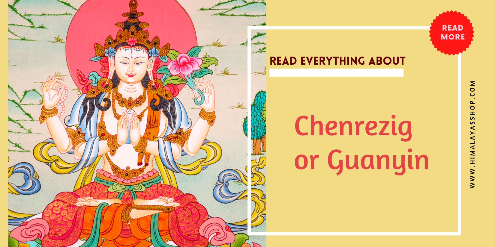 Who is Chenrezig or Guanyin? - Himalayas Shop