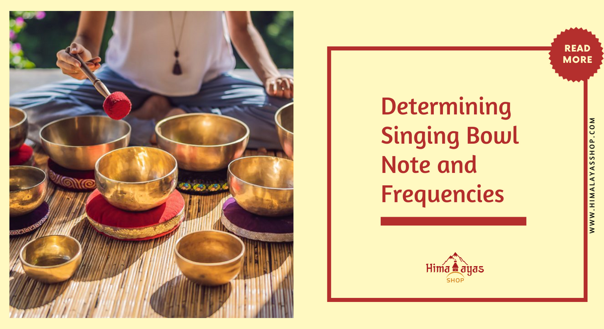 How to Identify the Note and Frequencies of Your Singing Bowl