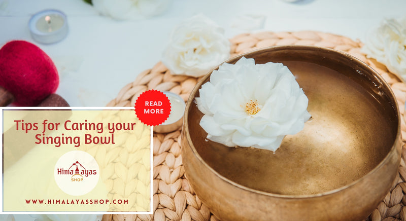 How to Care for your Singing Bowl
