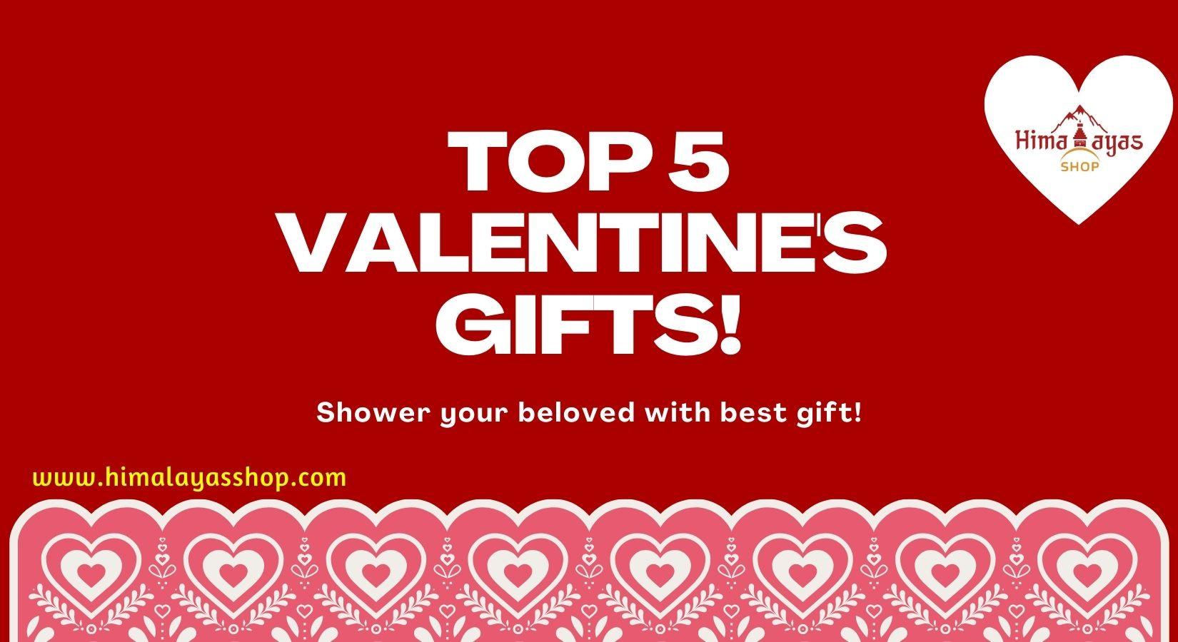 Top 5 gifts for your Valentine on 2021 - Himalayas Shop