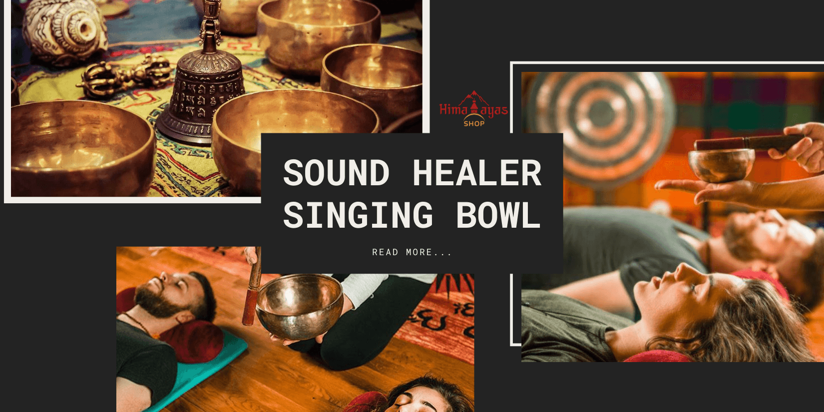 Singing Bowl Sound Healers - Himalayas Shop