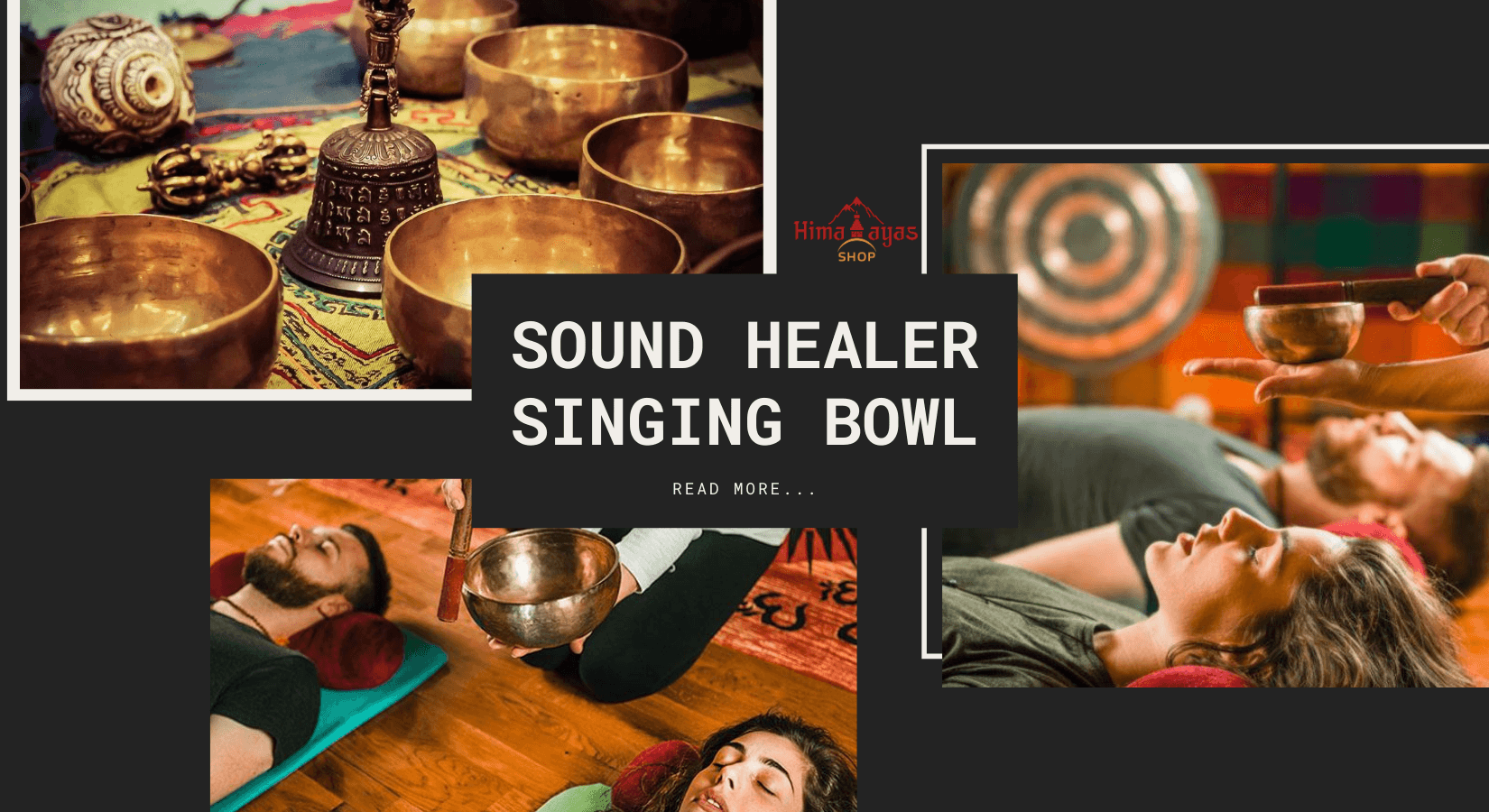 Singing Bowl Sound Healers - Himalayas Shop